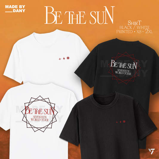 Be the Sun Shirt | Sector 17